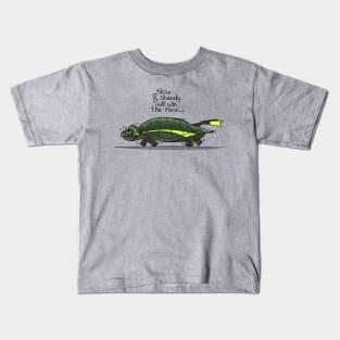 Slow & steady will win the race Kids T-Shirt